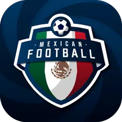Futbol mexicano: Resultados de Liga, Copa y más アプリダウンロード
