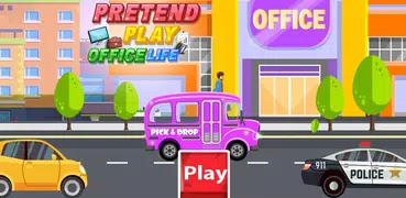 Pretend Play Office: Fun Life