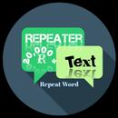 Text Repeater- Repeat Text 20K APK