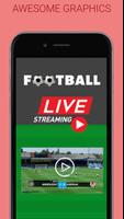 Football TV Live Stream HD capture d'écran 1