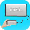 HDMI Connector Phone To TV APK