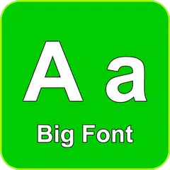Скачать Big font - Enlarge font size XAPK