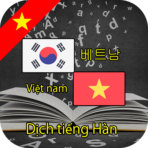 Dịch tiếng Hàn - Dịch Hàn Việt, Việt Hàn