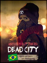 Baixar DEAD CITY - Jogos de escolhas APK