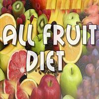 All Fruit Diet poster