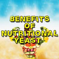 Benefits Of Nutritional Yeast poster