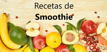 Recetas de Smoothie