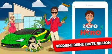 From Zero to Hero: Reich leben