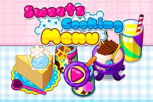 Sweets Cooking Menu постер