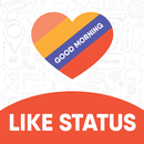 Hello Good Morning Like Status APK