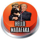 Hello Madafaka Button APK