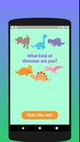 What dinosaur are you? Test poster