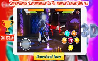 Super Wars : Lupin Vs Patra Legend Battle الملصق