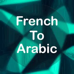 French To Arabic Translator APK download