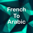 French To Arabic Translator APK