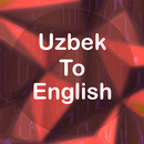 Uzbek To English Translator APK