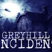 Greyhill Incident