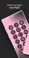 Pink You Dark - Icon Pack Affiche