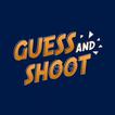 Guess and shoot