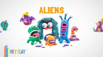 HEY CLAY® ALIENS poster