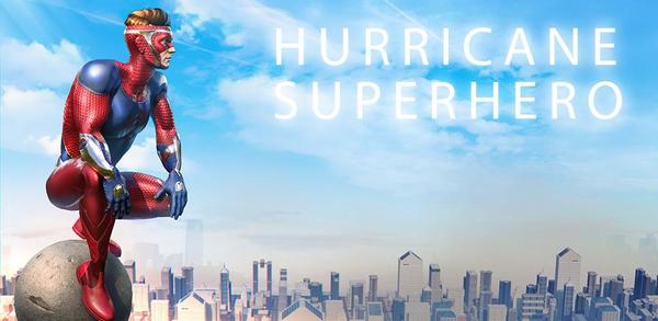 Anleitung zum Download die neueste Version 1.7.8 von Hurricane Superhero Tornado APK für Android 2024 image