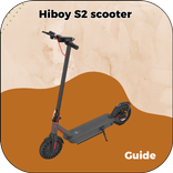 Hiboy S2 scooter Guide