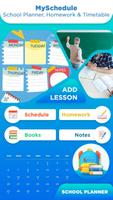 MySchedule: School Planner, Ho poster