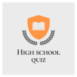 High School Quiz