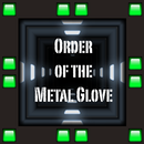 Order of the Metal Glove APK