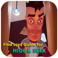 New Hide n Seek alpha Neighbor toys Tips /Guide APK download