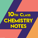 10th Chemistry Notes APK