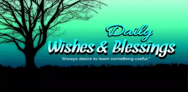 Daily Wishes And Blessings