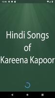 Hindi Songs of Kareena Kapoor โปสเตอร์