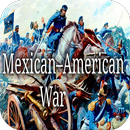 History Mexican–American War APK