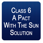 Class 6 A Pact With The Sun -  icon