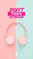 Don't Touch My Phone Wallpaper الملصق