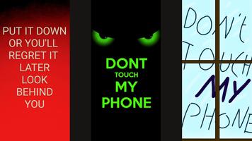 Don't Touch My Phone Wallpaper تصوير الشاشة 3
