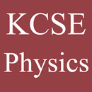 KCSE Physics: Past Papers and Marking Schemes APK