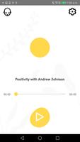 Positivity with Andrew Johnson تصوير الشاشة 1