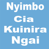 Nyimbo Cia Kuinira Ngai icône