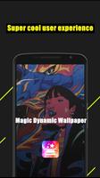 Magic Dynamic Wallpaper Affiche