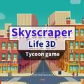 Skyscraper Life 3D - Tycoon game
