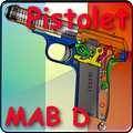 Pistolet MAB D expliqué
