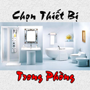 Chọn thiết bị trong phòng theo tiêu chuẩn APK
