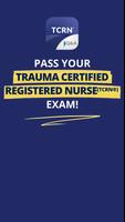 Trauma Certified Nurse Exam poster