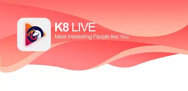 K8 Live