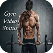 Gym Video Status