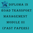 APK DIPLOMA IN ROAD TRANSPORT MANAGEMENT MODULE III