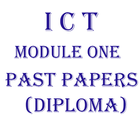 ICT MODULE ONE PAST PAPERS (DIPLOMA) icône