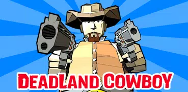 Zombie killer Deadland cowboy